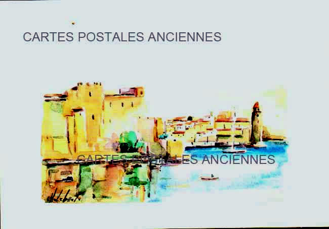 Cartes postales anciennes > CARTES POSTALES > carte postale ancienne > cartes-postales-ancienne.com Occitanie Pyrenees orientales Collioure