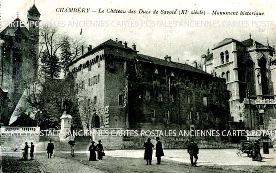 Cartes postales anciennes > CARTES POSTALES > carte postale ancienne > cartes-postales-ancienne.com Auvergne rhone alpes Savoie Chambery