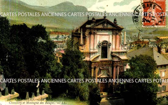 Cartes postales anciennes > CARTES POSTALES > carte postale ancienne > cartes-postales-ancienne.com Auvergne rhone alpes Savoie Chambery