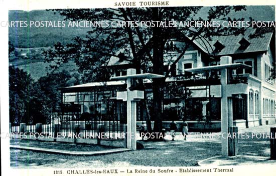 Cartes postales anciennes > CARTES POSTALES > carte postale ancienne > cartes-postales-ancienne.com Auvergne rhone alpes Savoie Challes Les Eaux