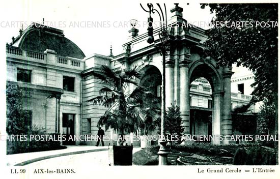Cartes postales anciennes > CARTES POSTALES > carte postale ancienne > cartes-postales-ancienne.com Auvergne rhone alpes Savoie Aix Les Bains