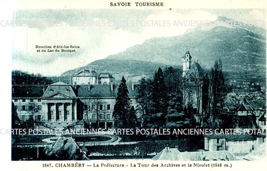 Cartes postales anciennes > CARTES POSTALES > carte postale ancienne > cartes-postales-ancienne.com Auvergne rhone alpes Savoie Chambery