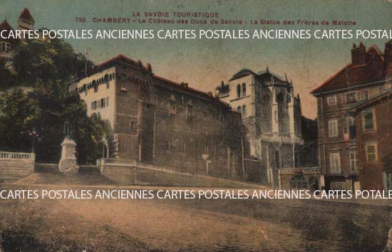 Cartes postales anciennes > CARTES POSTALES > carte postale ancienne > cartes-postales-ancienne.com Auvergne rhone alpes Savoie Chambery