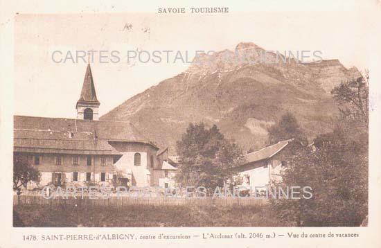 Cartes postales anciennes > CARTES POSTALES > carte postale ancienne > cartes-postales-ancienne.com Auvergne rhone alpes Savoie Saint Pierre D Albigny