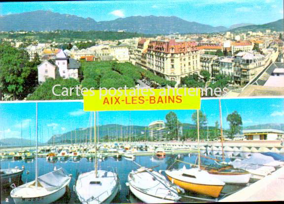 Cartes postales anciennes > CARTES POSTALES > carte postale ancienne > cartes-postales-ancienne.com Auvergne rhone alpes Savoie Aix Les Bains