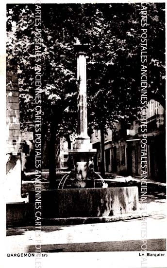 Cartes postales anciennes > CARTES POSTALES > carte postale ancienne > cartes-postales-ancienne.com Provence alpes cote d'azur Var Bargemon