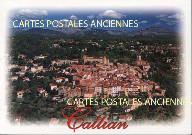 Cartes postales anciennes > CARTES POSTALES > carte postale ancienne > cartes-postales-ancienne.com Provence alpes cote d'azur Var Callian