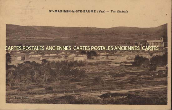 Cartes postales anciennes > CARTES POSTALES > carte postale ancienne > cartes-postales-ancienne.com Provence alpes cote d'azur Saint Maximin La Sainte Baume