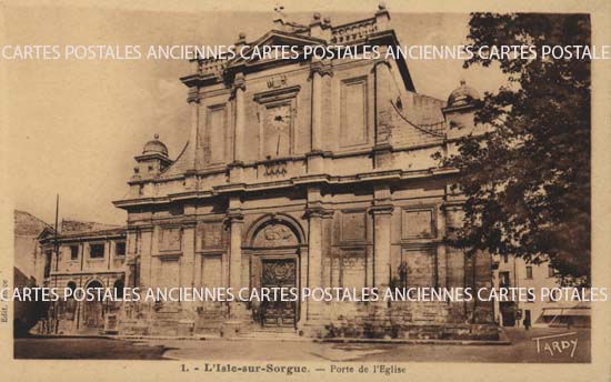 Cartes postales anciennes > CARTES POSTALES > carte postale ancienne > cartes-postales-ancienne.com Provence alpes cote d'azur l'Isle Sur La Sorgue