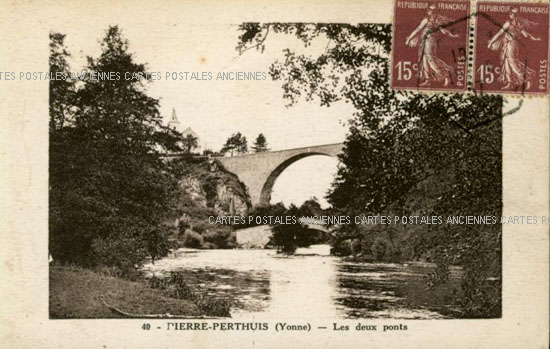 Cartes postales anciennes > CARTES POSTALES > carte postale ancienne > cartes-postales-ancienne.com Bourgogne franche comte Yonne Pierre Perthuis