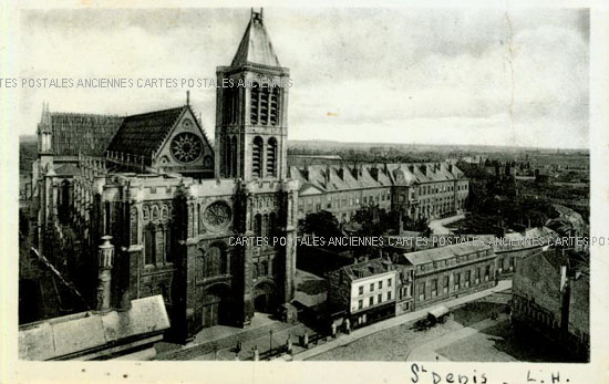 Cartes postales anciennes > CARTES POSTALES > carte postale ancienne > cartes-postales-ancienne.com Ile de france Saint Denis