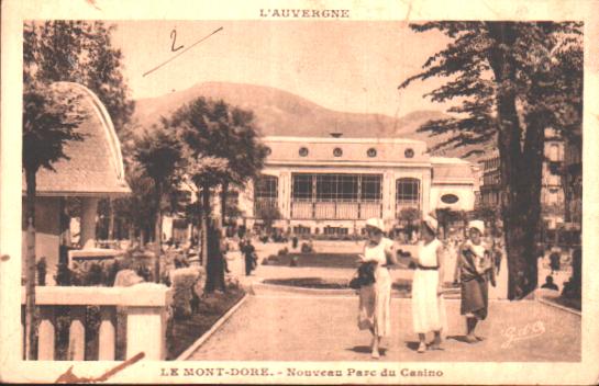 Cartes postales anciennes > CARTES POSTALES > carte postale ancienne > cartes-postales-ancienne.com Auvergne rhone alpes Puy de dome Mont Dore
