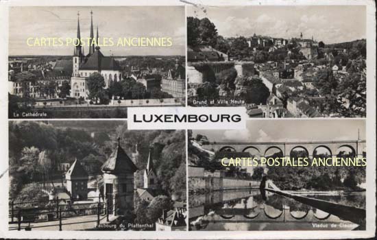 Cartes postales anciennes > CARTES POSTALES > carte postale ancienne > cartes-postales-ancienne.com Union europeenne Luxembourg