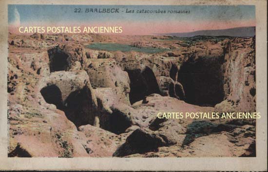 Cartes postales anciennes > CARTES POSTALES > carte postale ancienne > cartes-postales-ancienne.com Liban Baalbek