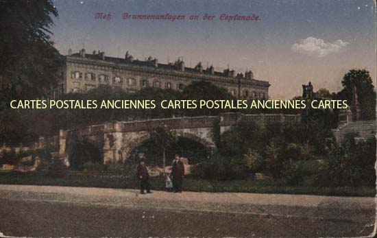 Cartes postales anciennes > CARTES POSTALES > carte postale ancienne > cartes-postales-ancienne.com  Metz